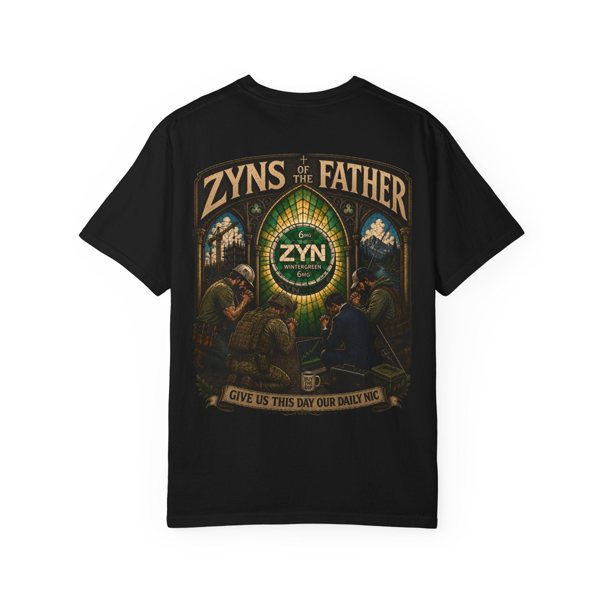 ZYNs of the Father | Give Us This Day Our Daily Nic T-Shirt