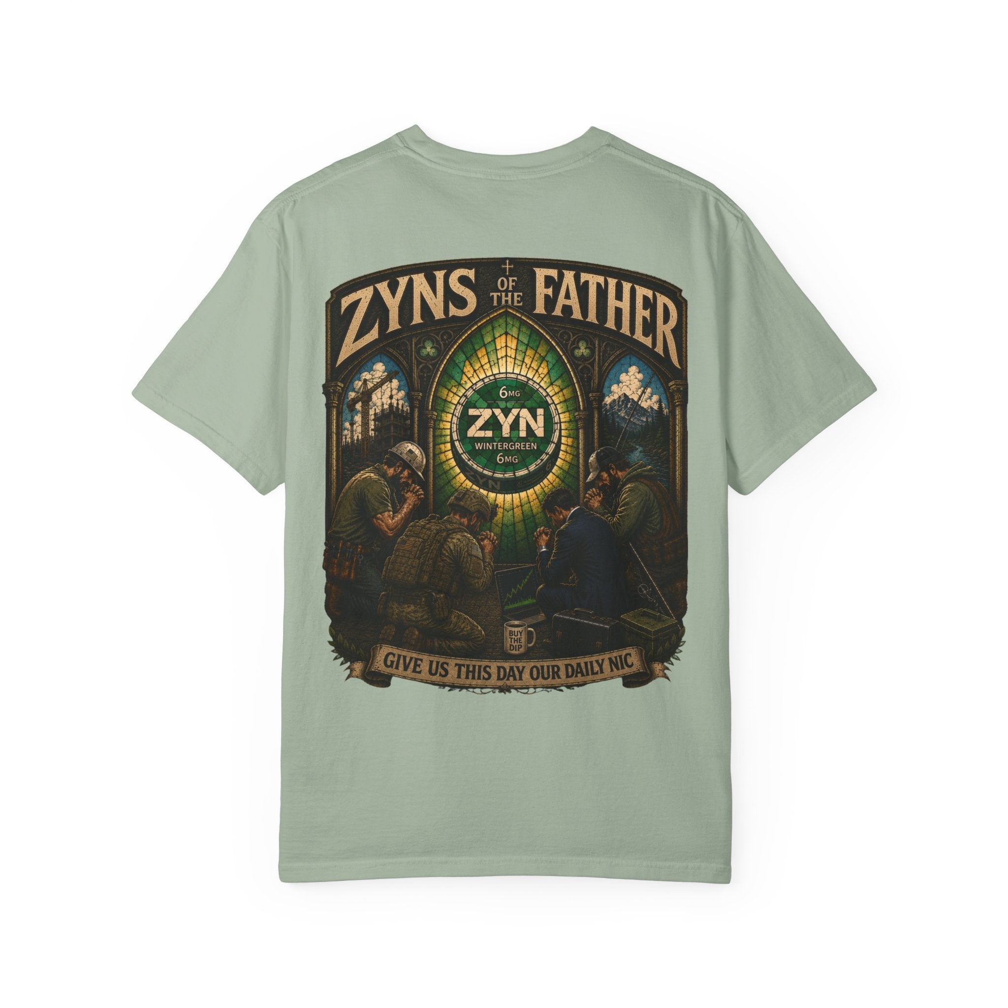 ZYNs of the Father | Give Us This Day Our Daily Nic T-Shirt