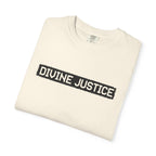 Divine Justice Tee — "Do Not Make Peace With Evil... Destroy It"