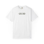 Girl Dad – Raising Queens Tee