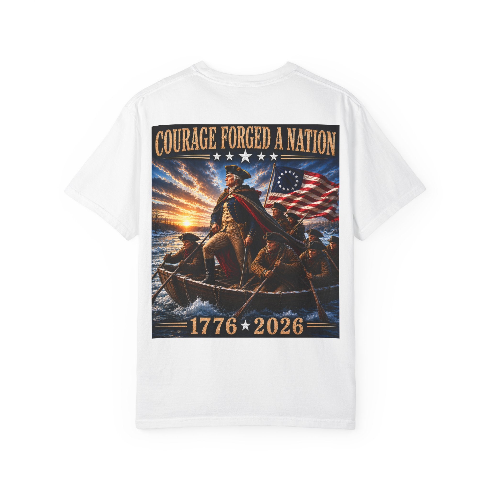 Courage Forged a Nation T-Shirt — 1776•2026 Patriotic George Washington Crossing the Delaware