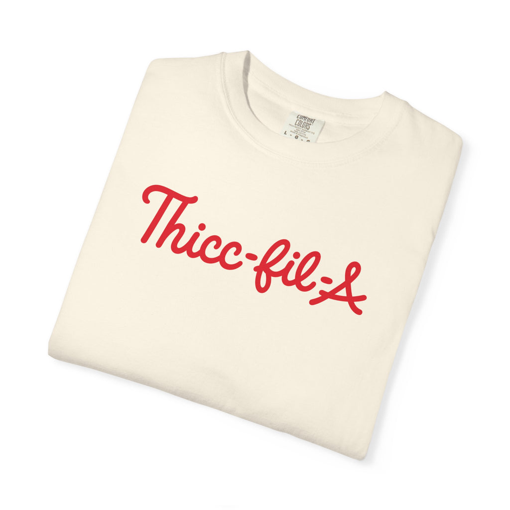 THICC-FIL-A Tee