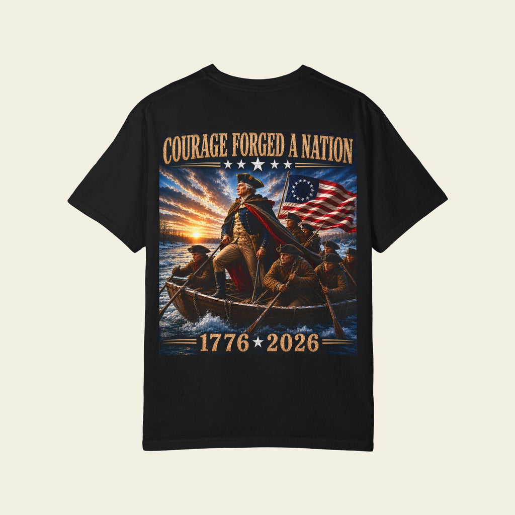 Courage Forged a Nation