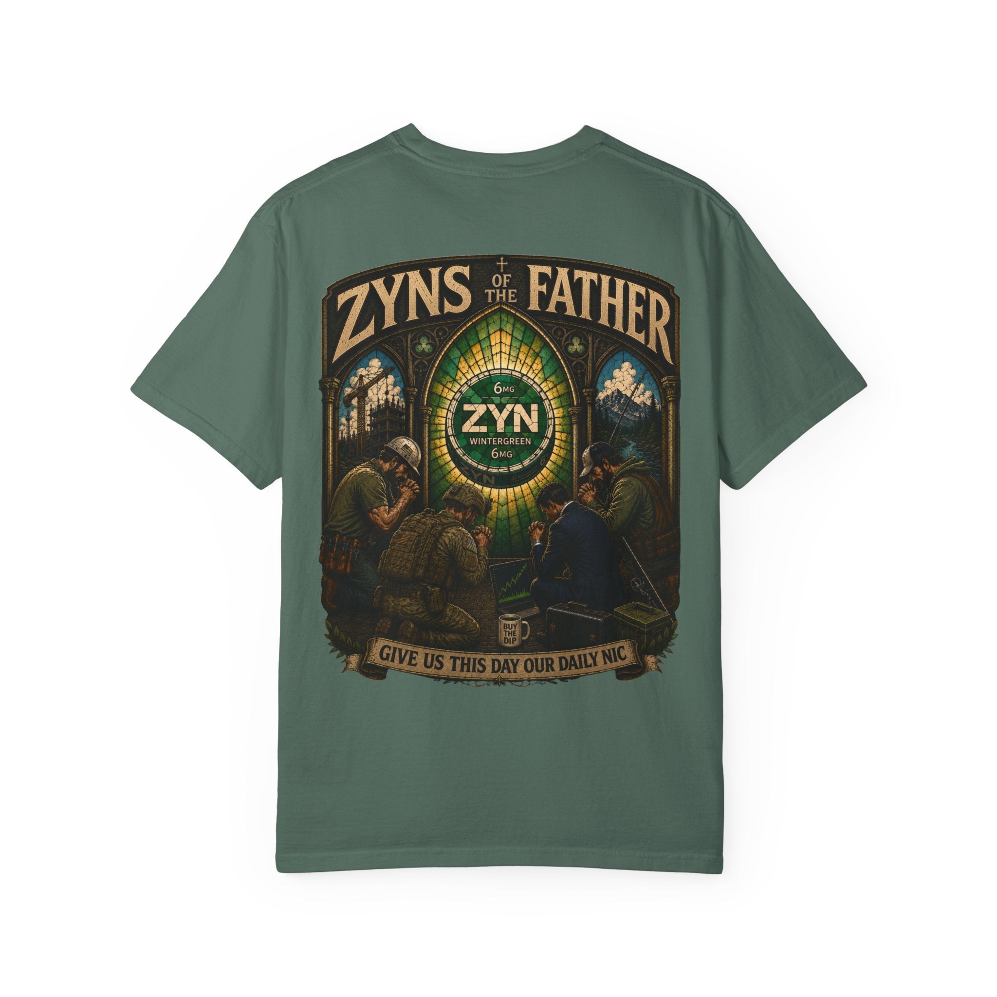 ZYNs of the Father | Give Us This Day Our Daily Nic T-Shirt