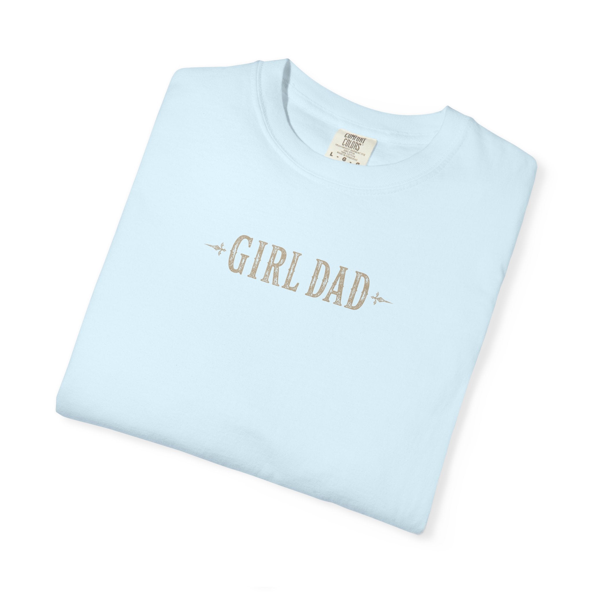 Girl Dad – Raising Queens Tee