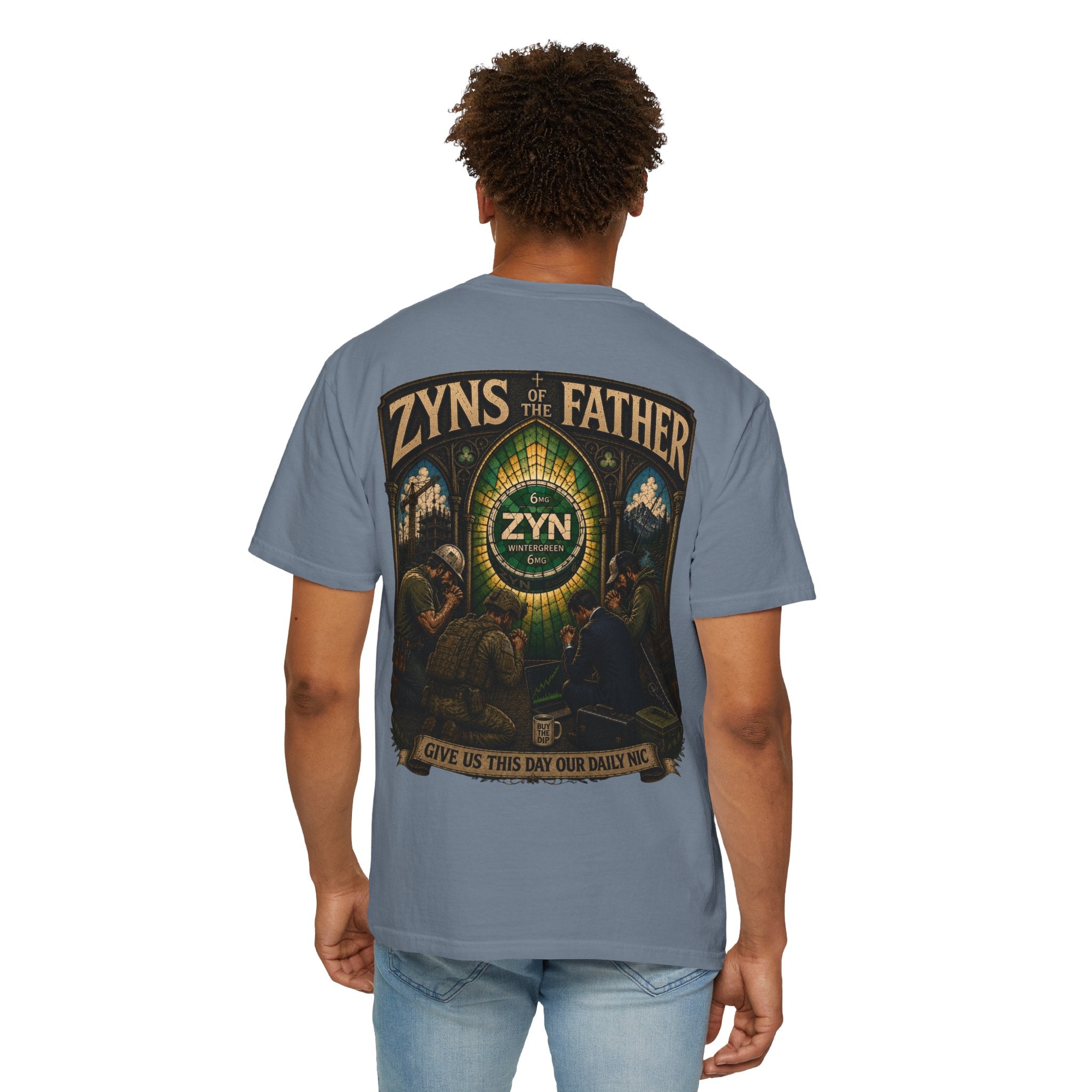 ZYNs of the Father | Give Us This Day Our Daily Nic T-Shirt
