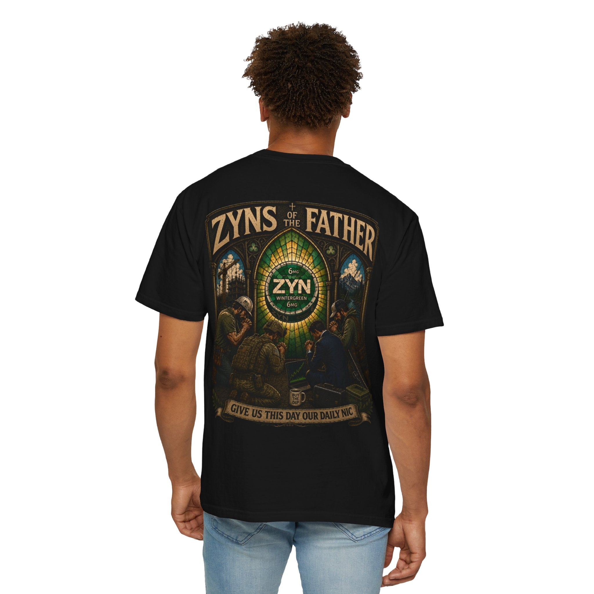 ZYNs of the Father | Give Us This Day Our Daily Nic T-Shirt