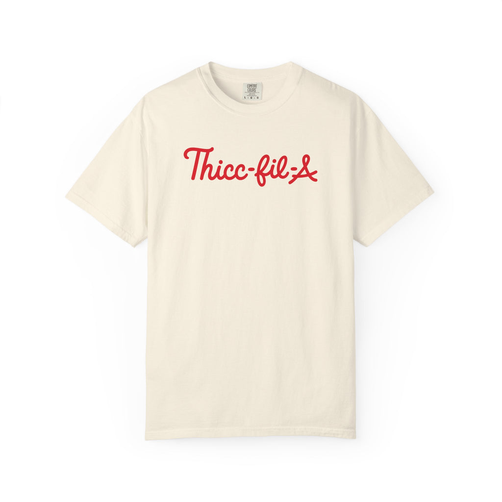 THICC-FIL-A Tee