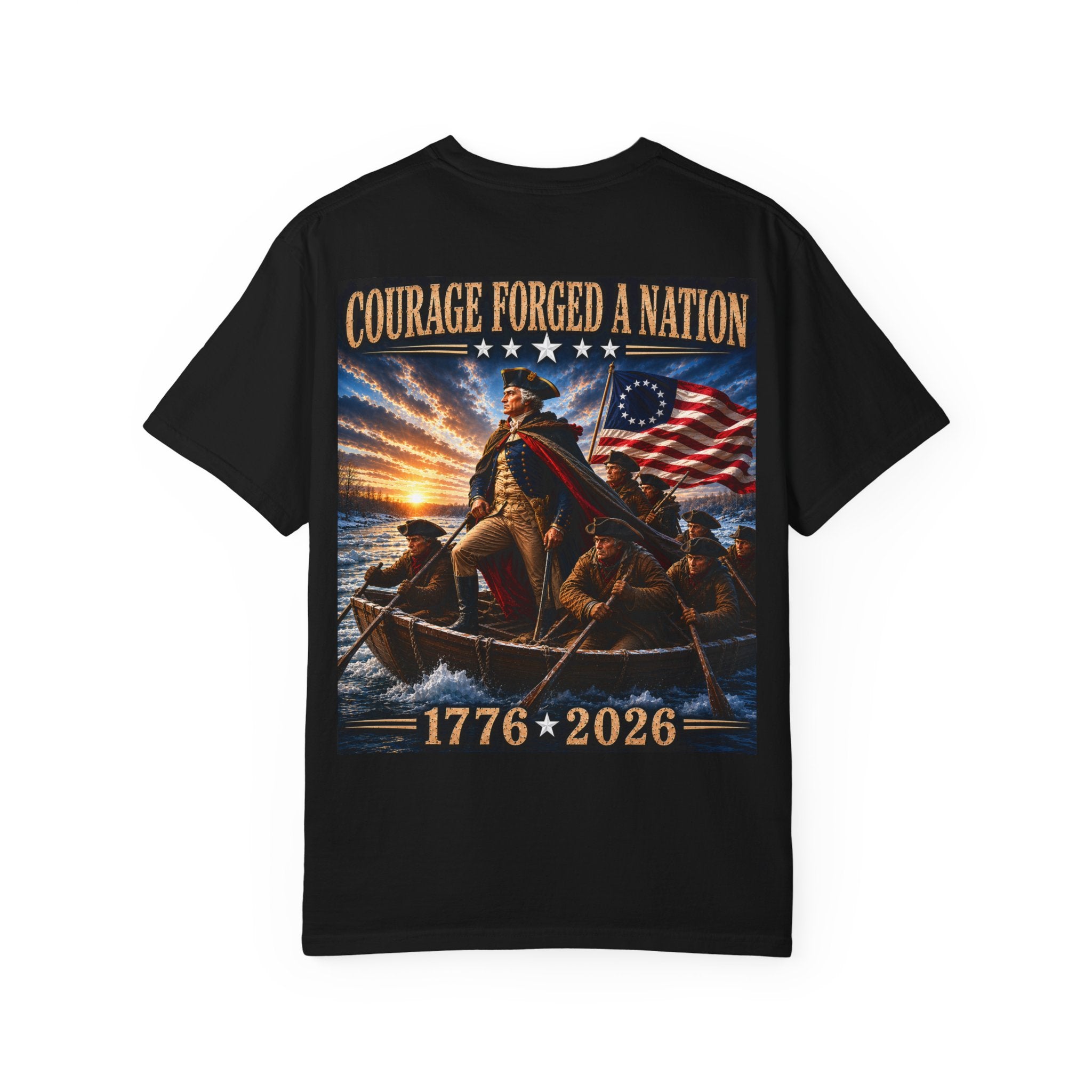 Courage Forged a Nation T-Shirt — 1776•2026 Patriotic George Washington Crossing the Delaware