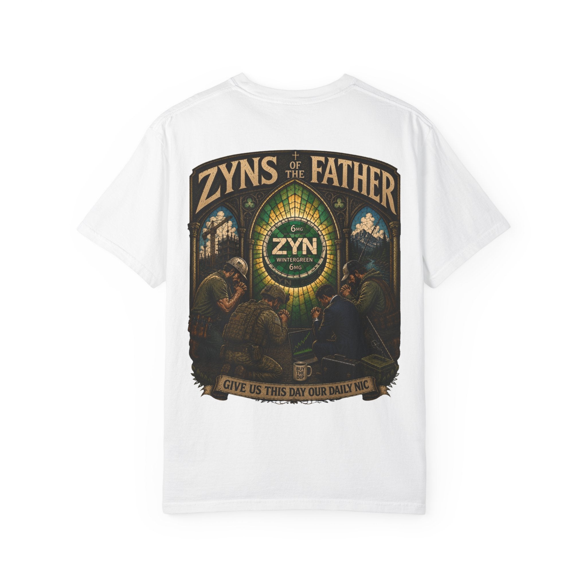 ZYNs of the Father | Give Us This Day Our Daily Nic T-Shirt