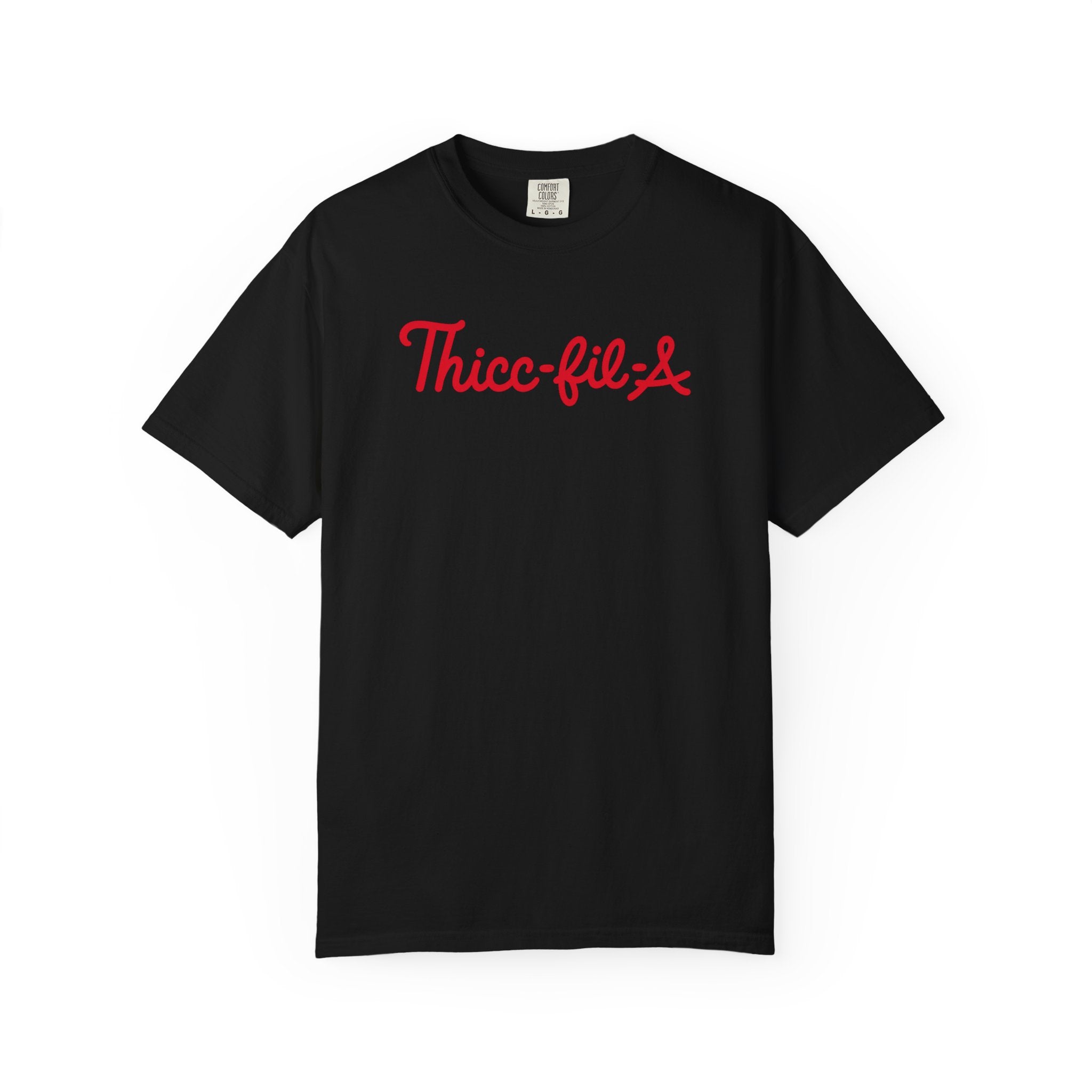THICC-FIL-A Tee