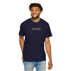 Girl Dad – Raising Queens Tee