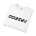 Divine Justice Tee — "Do Not Make Peace With Evil... Destroy It"