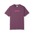 Girl Dad – Raising Queens Tee