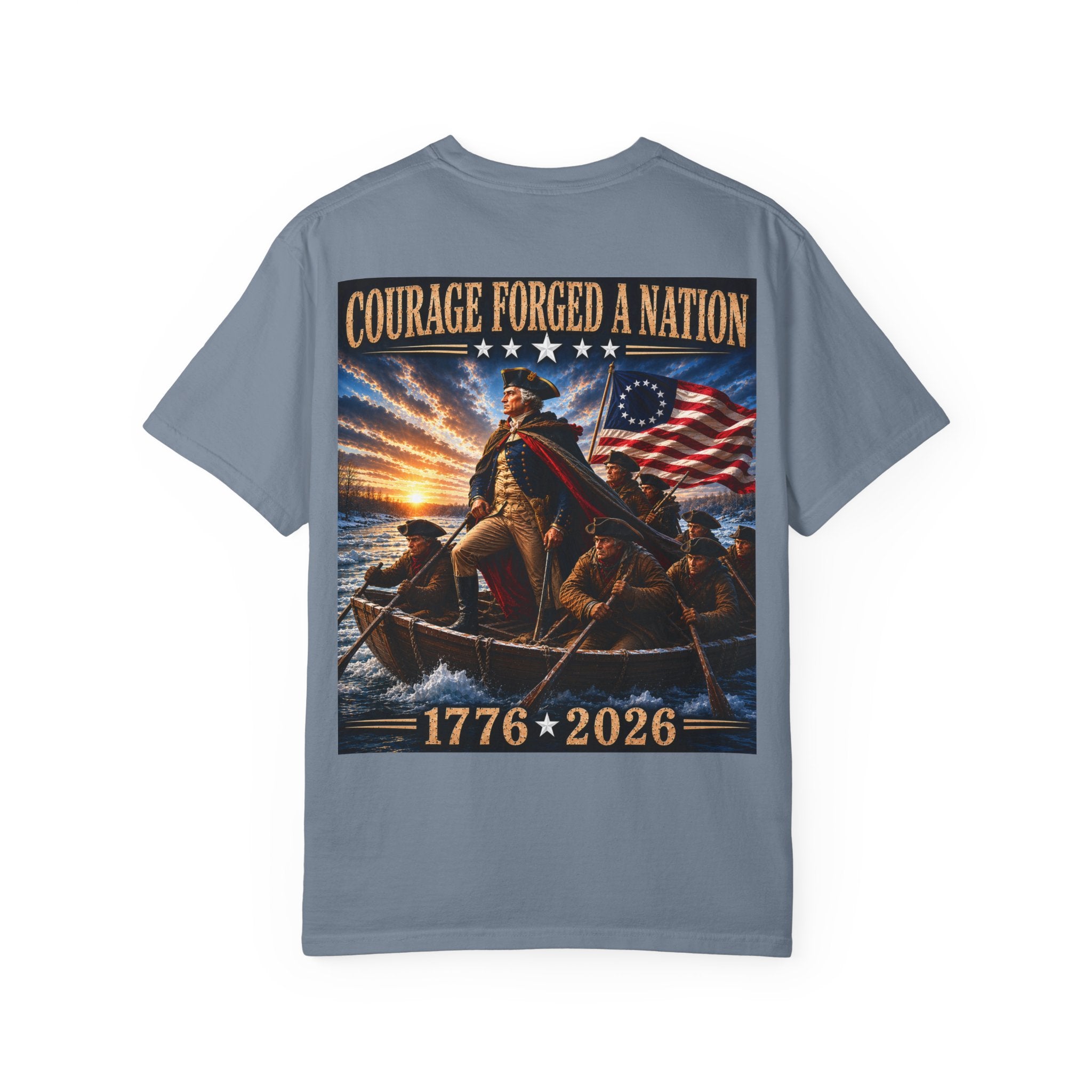 Courage Forged a Nation T-Shirt — 1776•2026 Patriotic George Washington Crossing the Delaware