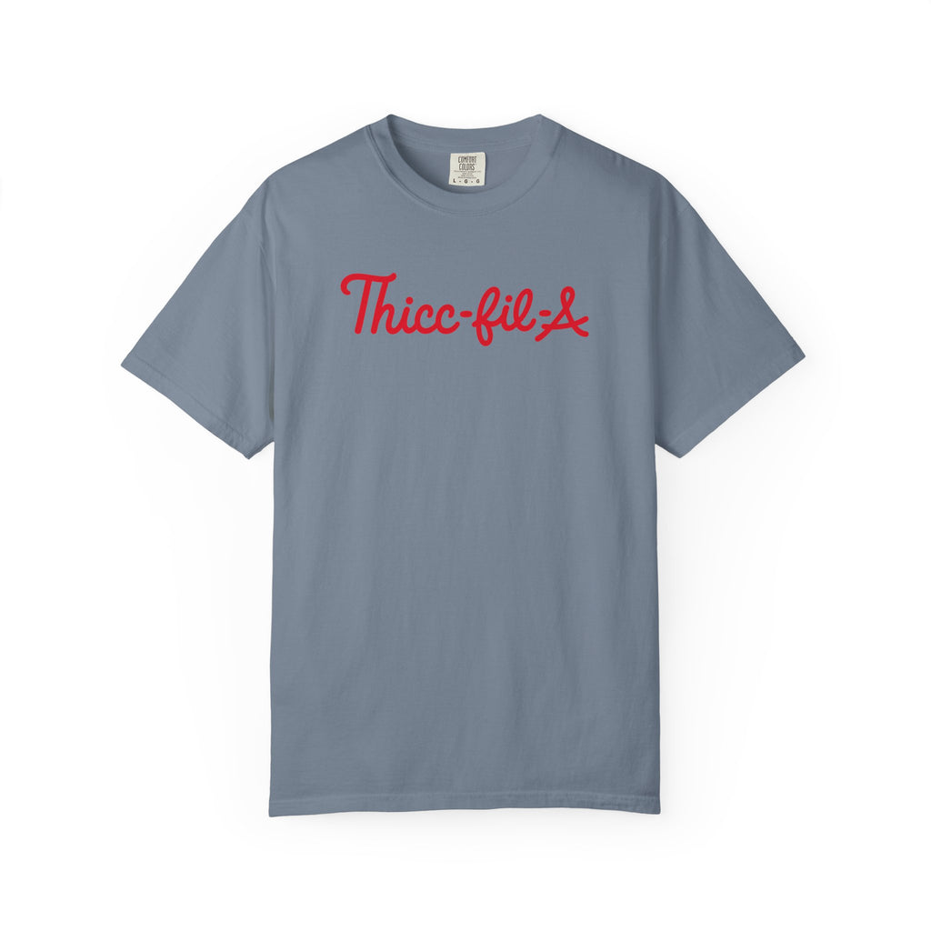 THICC-FIL-A Tee