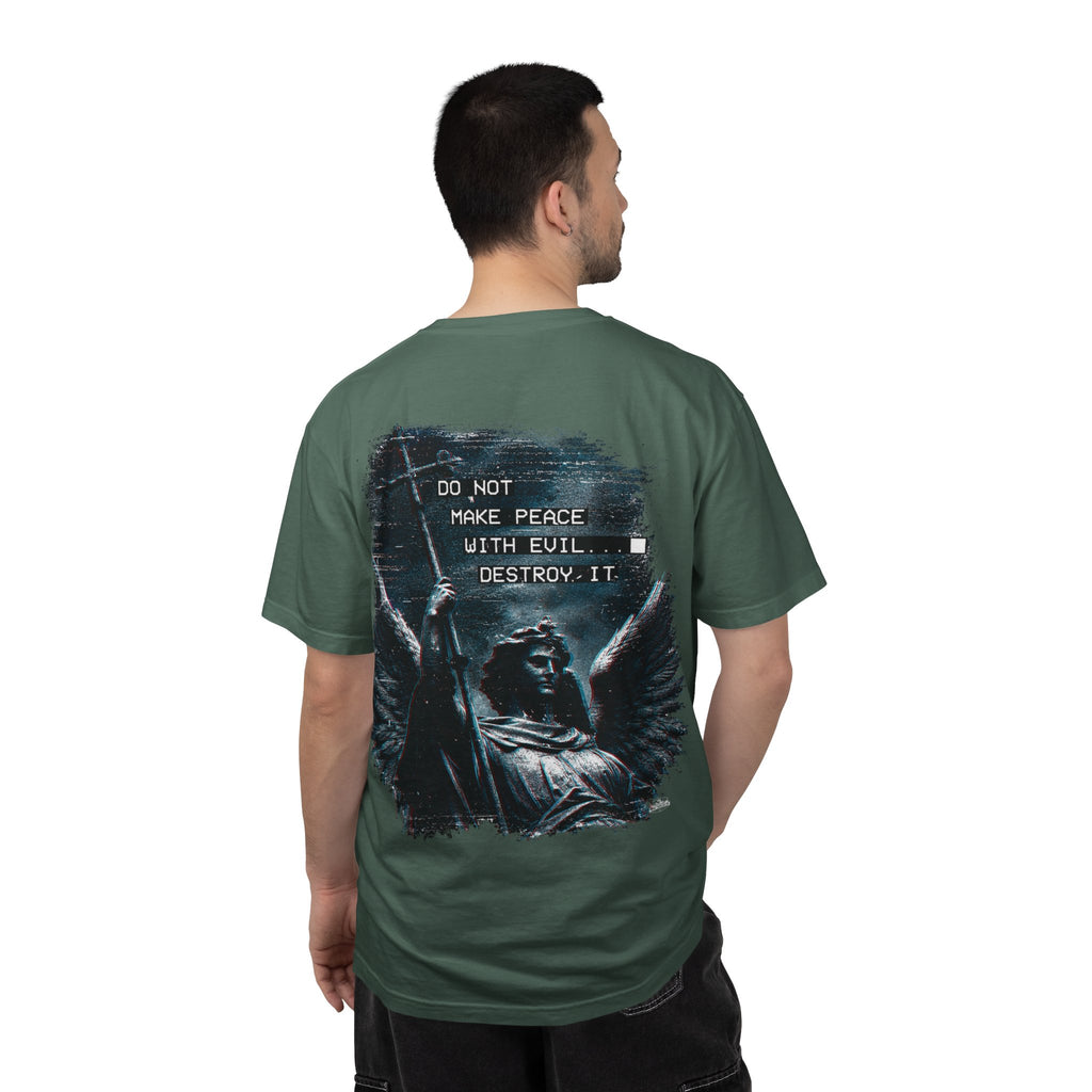 Divine Justice Tee — "Do Not Make Peace With Evil... Destroy It"