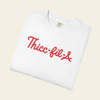 THICC-FIL-A