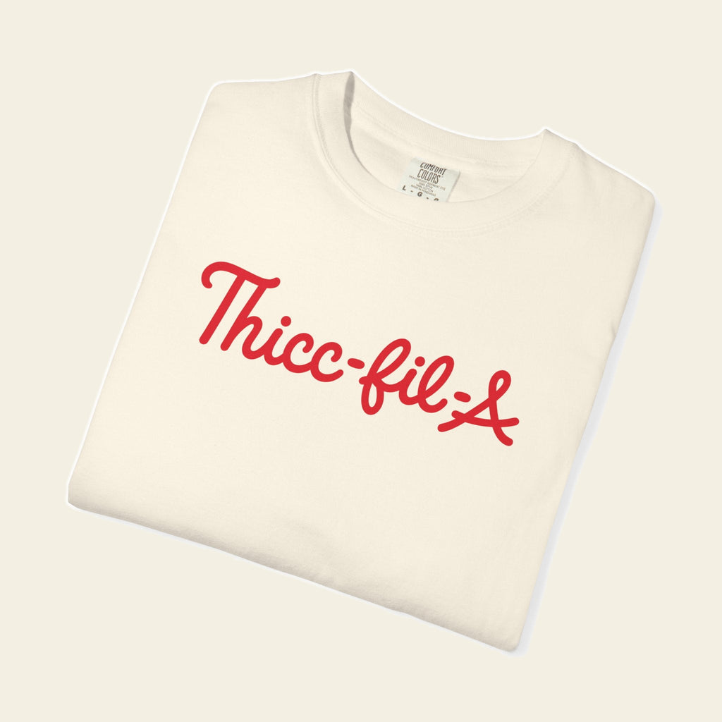 THICC-FIL-A